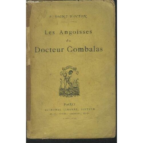 Les Angoisses Du Docteur Combalas