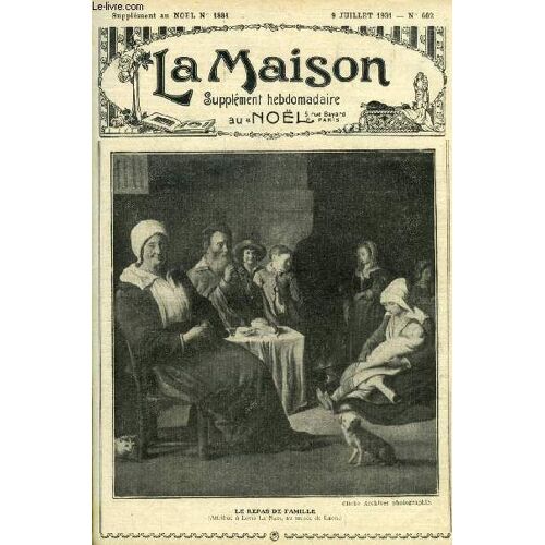 La Maison N° 602 - La Cour De Rome Et Les Mutilés De Mariages En 1930 Par Yves De La Brière, Une Continuité De Jeunesse Noëliste Par Mme Paul Garnier, La Précieuse Valise Par Jacques Des Gachons