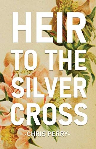 Heir To The Silver Cross