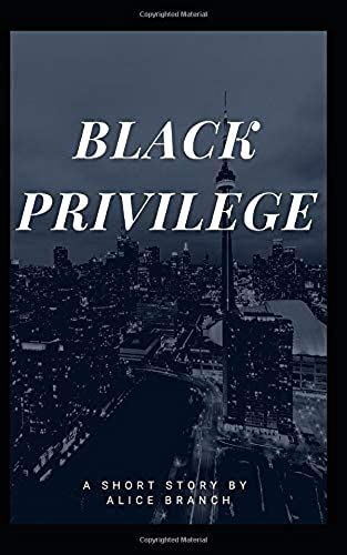 Black Privilege
