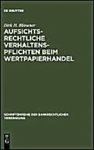 Aufsichtsrechtliche Verhaltenspflichten Beim Wertpapierhandel