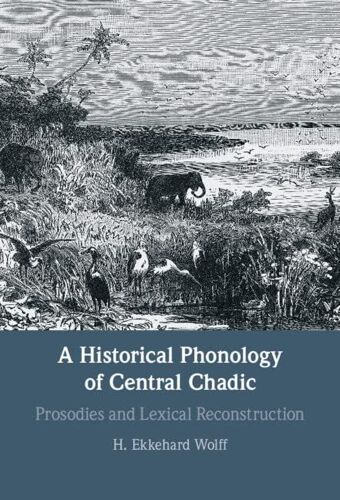 A Historical Phonology Of Central Chadic