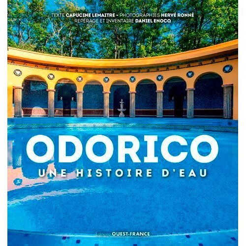 Odorico, Une Histoire D'eau