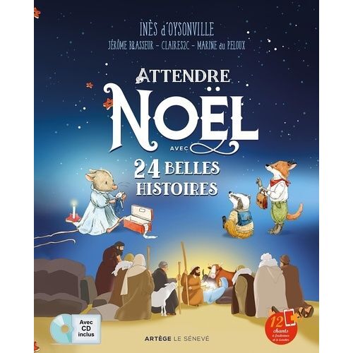 Attendre Noël Avec 24 Belles Histoires - (1 Cd Audio)