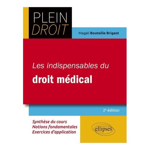 Les Indispensables Du Droit Médical