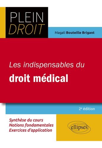 Les Indispensables Du Droit Médical