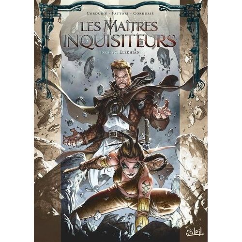 Les Maîtres Inquisiteurs - Tome 17 - Elekhiad