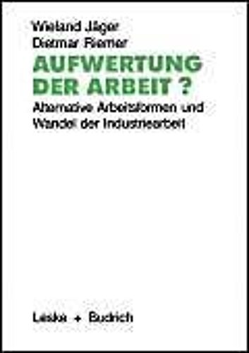 Aufwertung Der Arbeit?