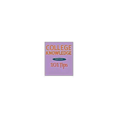 College Knowledge : 101 Tips