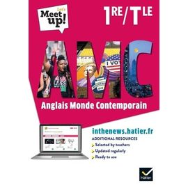 Anglais Amc Monde Contemporain 1re/Tle Let's Meet Up !