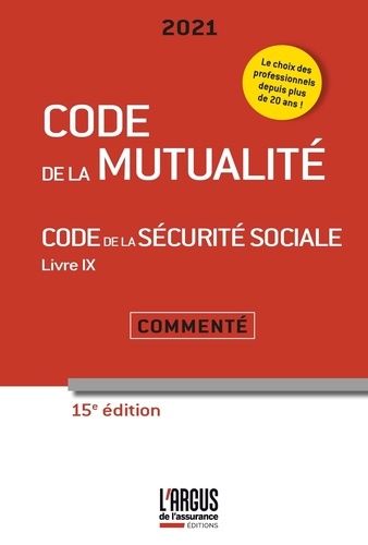 Code De La Mutualité, Code De La Sécurité Socialé (Livre Ix) - Edition 2021