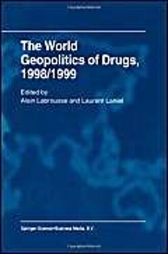 The World Geopolitics Of Drugs, 1998/1999