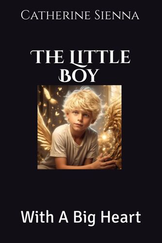 The Little Boy With A Big Heart