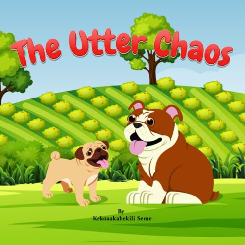 The Utter Chaos