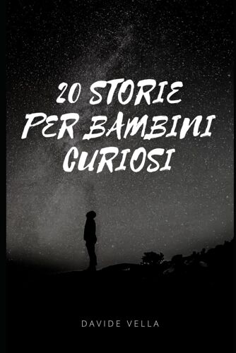 20 Storie Per Bambini Curiosi