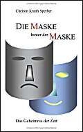 Die Maske Hinter Der Maske