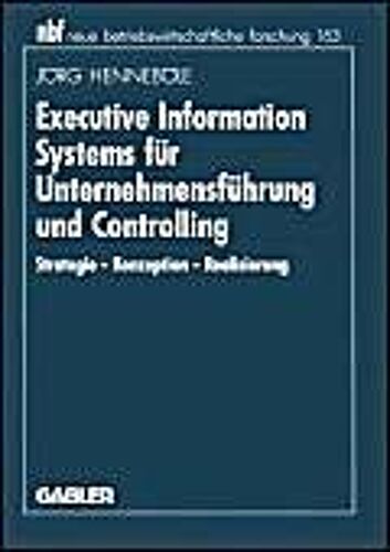Executive Information Systems Für Unternehmensführung Und Controlling