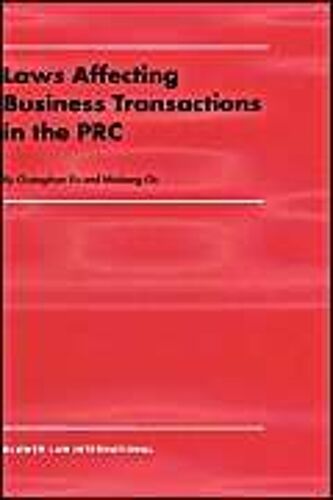Laws Affecting Business Transactions In The Prc
