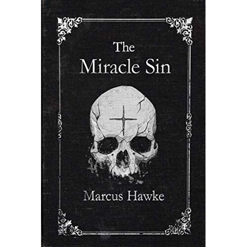 The Miracle Sin