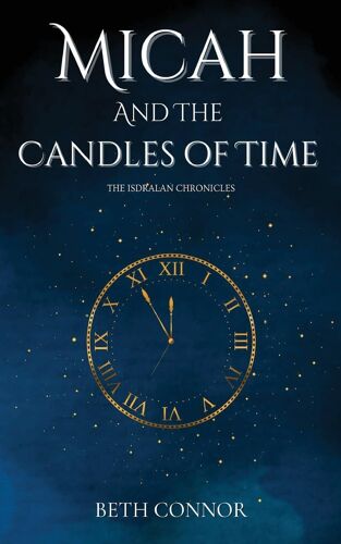 Micah And The Candles Of Time