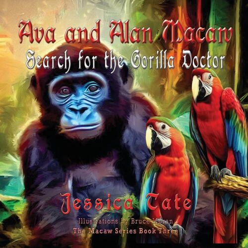 Ava And Alan Macaw Search For The Gorilla Doctor