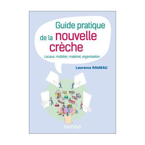 Guide Pratique De La Nouvelle Crèche