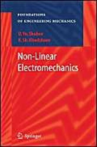 Non-Linear Electromechanics