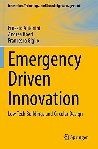 Emergency Driven Innovation