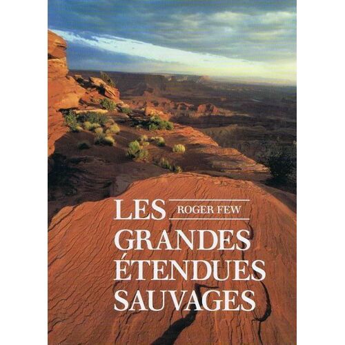 Les Grandes Étendues Sauvages