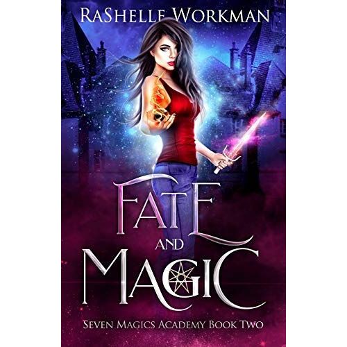 Fate And Magic (Seven Magics Academy)