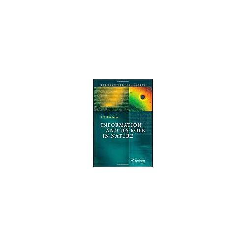 Information And Its Role In Nature