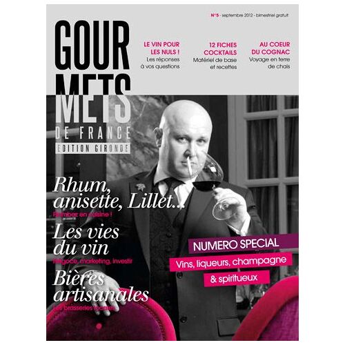 Gourmets De France - N°5 - Edition Gironde - Septembre 2012