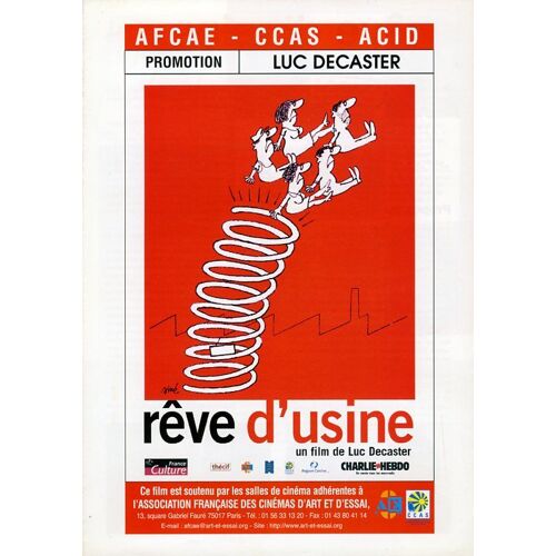 Rêve D'usine - Synopsis Dépliant Du Film Documentaire Français Réalisé Par Luc Decaster - 2003