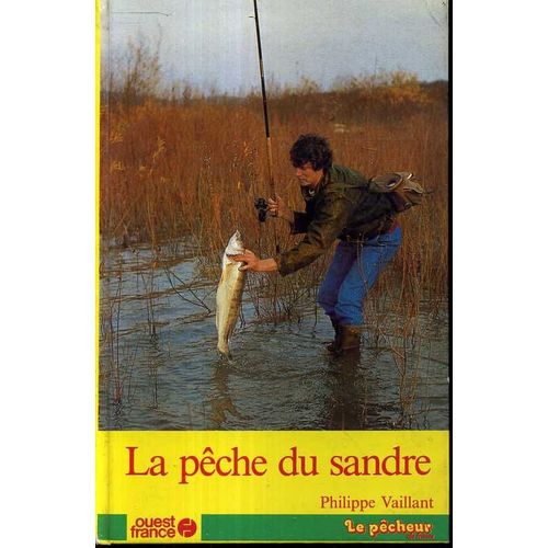 La Pêche Du Sandre