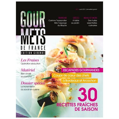 Gourmets De France - N°3 - Edition Gironde - Avril 2012