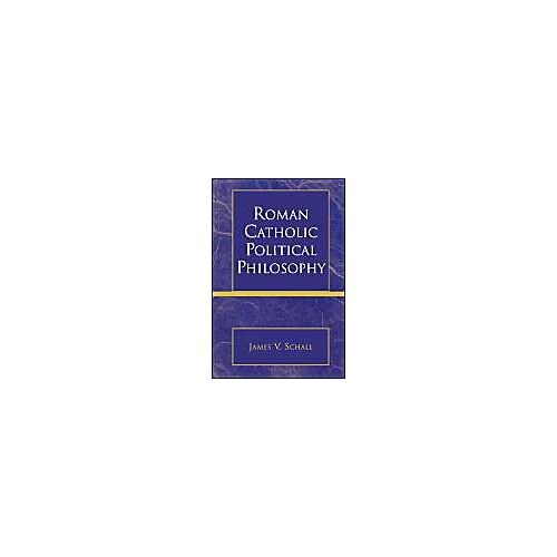 Roman Catholic Political Philosophy