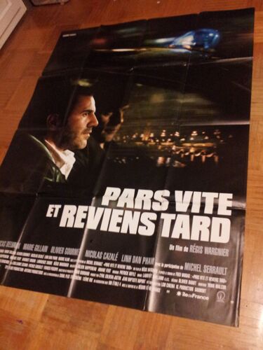Véritable Affiche De Cinéma Pliée Pars Vite Et Reviens Tard De Regis Wargnier Avec Jose Garcia, Michel Serrault 120*160 2007