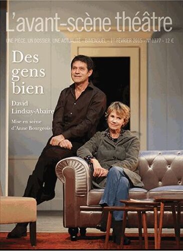 L'avant-Scène Théâtre 1377, 1er Février 2015 - Des Gens Biens