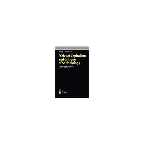 Ethics Of Capitalism And Critique Of Sociobiology