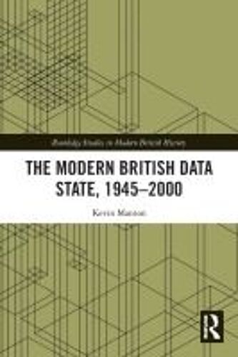 The Modern British Data State, 1945-2000