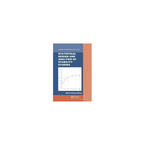 Statistical Design And Analysis Of Stability Studies