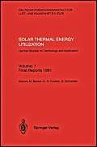 Solar Thermal Energy Utilization. German Studies On Technology And Application