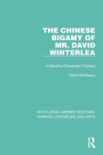 The Chinese Bigamy Of Mr. David Winterlea