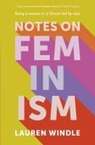 Notes On Feminism