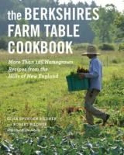 The Berkshires Farm Table Cookbook