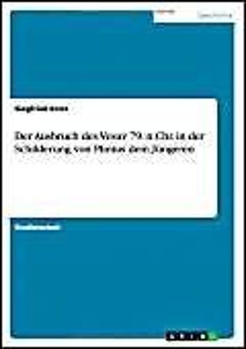 Der Ausbruch Des Vesuv 79. N.Chr. In Der Schilderung Von Plinius Dem Jüngeren