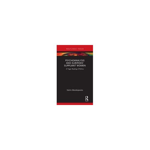 Psychoanalysis And Euripides' Suppliant Women