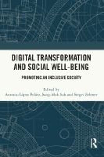 Digital Transformation And Social Well-Being