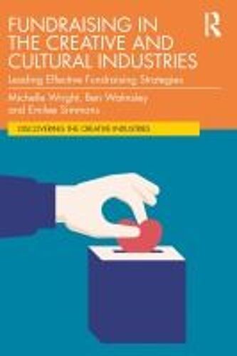 Fundraising In The Creative And Cultural Industries