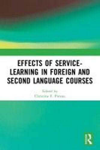 Effects Of Service-Learning In Foreign And Second Language Courses